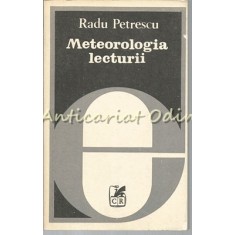 Meteorologia Lecturii - Radu Petrescu