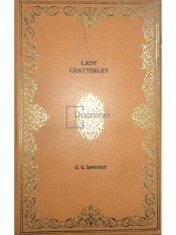 D. H. Lawrence - Lady Chatterley (Editia: 1973) foto