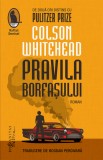 Pravila borfașului - Colson Whitehead - Editura Humanitas Fiction