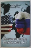 RECONSTRUCTIE , POSTCONFLICT de IULIAN CHIFU , ALEXANDRU VOICU , 2015