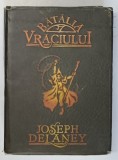 BATALIA VRACIULUI de JOSEPH DELANEY , 2007
