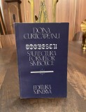 Doina Curticapeanu - ODOBESCU sau Lectura formelor simbolice (Ca noua!)