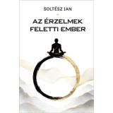 Az &eacute;rzelmek feletti ember - Solt&eacute;sz Ian