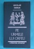 Nicolae Dabija &ndash; Pe urmele lui Orfeu, 1990