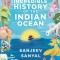 Incredible History of the Indian Ocean