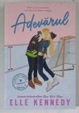 ADEVARUL , CARTEA A 3 - A DIN SERIA OFF - CAMPUS , roman de ELLE KENNEDY , 2026
