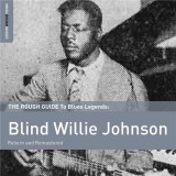 The Rough Guide to Blind Willie Johnson | Blind Willie Johnson, World Music Network