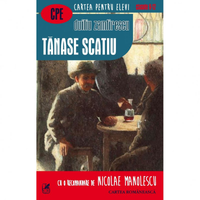 Tanase Scatiu (Cartea Romaneasca) - Duiliu Zamfirescu foto