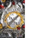 Coroana de oase aurite - Jennifer L. Armentrout, Bianca Mateescu