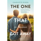 The One That Got Away - Aki elmenek&uuml;lt - Charlotte Rixon