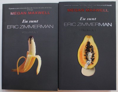 EU SUNT ERIC ZIMMERMAN de MEGAN MAXWELL , VOLUMELE I - II , 2021, ROMAN EROTIC , 18 +! foto