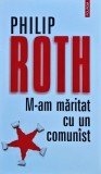 M-am măritat cu un comunist - 2012 - Fraga Cusin (@Q54)
