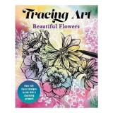 Tracing Art: Beautiful Flowers