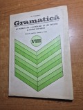 manual de gramatica si notiuni de vocabular si de istorie a limbii romane - pentru clasa a 8-a - din anul 1979