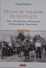 Vecini in vremuri de restriste. Stat, antisemitism si Holocaust in Basarabia si Transnistria - Diana Dumitru