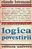 Cumpara ieftin Logica Povestirii - Claude Bremond
