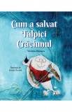 Cum a salvat Talpici Craciunul - Victoria Patrascu