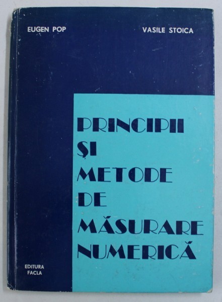 PRINCIPII SI METODE DE MASURARE NUMERICA de EUGEN POP si VASILE STOICA , 1977*MINIMA UZURA