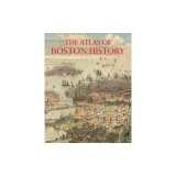 The Atlas of Boston History