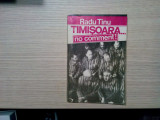 TIMISOARA... NO COMMENT - Radu Tinu - Editura Paco, 1994, 306 p., Alta editura