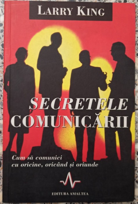 Secretele comunicarii - Larry King