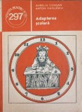 ADAPTAREA SCOLARA-A. COASAN, A. VASILESCU-358694
