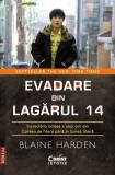 Cumpara ieftin Evadare Din Lagarul 14. Incredibila Odisee A Unui Om Din Coreea De Nord Pana In Lumea Libera, Blaine Harden - Editura Corint