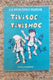 TIVISOC SI TIVISMOC-C.S. NICOLAESCU PLOPSOR