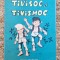 TIVISOC SI TIVISMOC-C.S. NICOLAESCU PLOPSOR