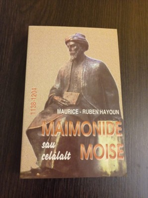 Maurice-Ruben Hayoun - Maimonide sau celalalt Moise foto