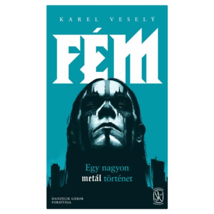 F&eacute;m - Egy nagyon met&aacute;l t&ouml;rt&eacute;net - Karel Vesel&yacute;