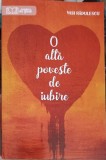 O Alta Poveste de Iubire - Vasi Radulescu, Readers Do Good, 2020, Roman, Beletristica, 304 Pagini