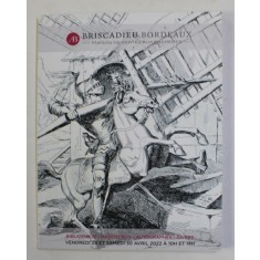 BRISCADIEU BORDEAUX - MAISON DE VENTES AUX ENCHERES , BIBLIOPHILIE , MANUSCRITS , AUTOGRAPHES , DIVERS , CATALOG DE LICITATIE , 2022