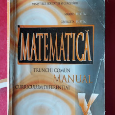 MATEMATICA CLASA A X A TRUNCHI COMUN CURRICULUM DIFERENTIAT MARIUS BURTEA