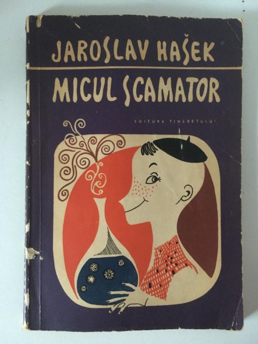 MICUL SCAMATOR, JAROSLAV HASEK, 1965, ilustratii de Jan Brychta