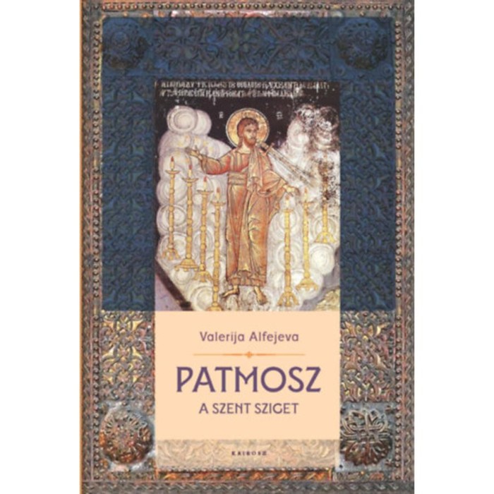 Patmosz - A szent sziget - Valerija Alfejeva