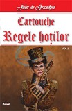 Cartouche, regele hotilor. Volumul II | Jules de Grandpre, 2021