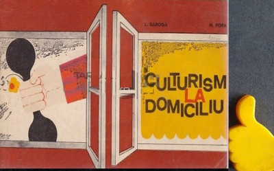 Culturism la domiciliu N. Popa, L. Boroga foto