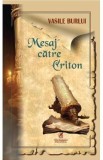 Mesaj catre Criton - Vasile Burlui