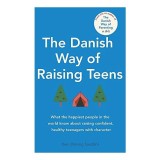 The Danish Way of Raising Teens