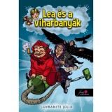 Lea &eacute;s a viharbany&aacute;k - Lovranits J&uacute;lia