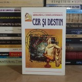 ARMAND G. CONSTANTINESCU - CER SI DESTIN , 1998 *