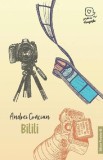 Bilili - Andrei Craciun - Editura Paralela 45
