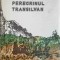 PEREGRINUL TRANSILVAN-ION CODRU DRAGUSANU-219192