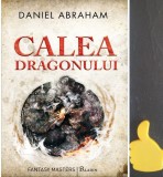 Calea dragonului Daniel Abraham