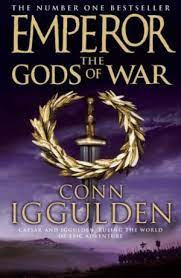 Conn Iggulden - The Gods of War ( EMPEROR # 4 ) foto