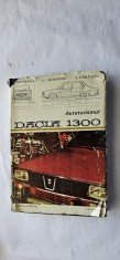 AUTOTURISMUL DACIA 1300 , BREBENEL , MONDIRU , FARCASU .