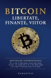 Bitcoin Libertate Finante Viitor Timi Ajiboye Luis Buenaventura Alex Gladstein Carti Economie Afaceri