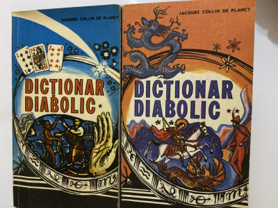 Dictionar diabolic, vol 1 si 2, Jacques Collin de Plancy 1992 foto