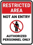 Restricted area not an entry authorized personnel only